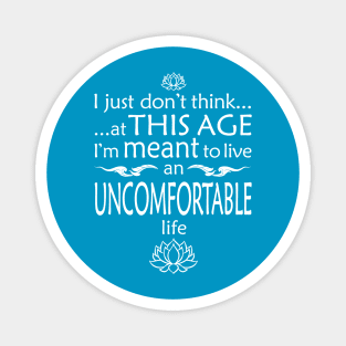 White Lotus Victoria - Uncomfortable Life Magnet